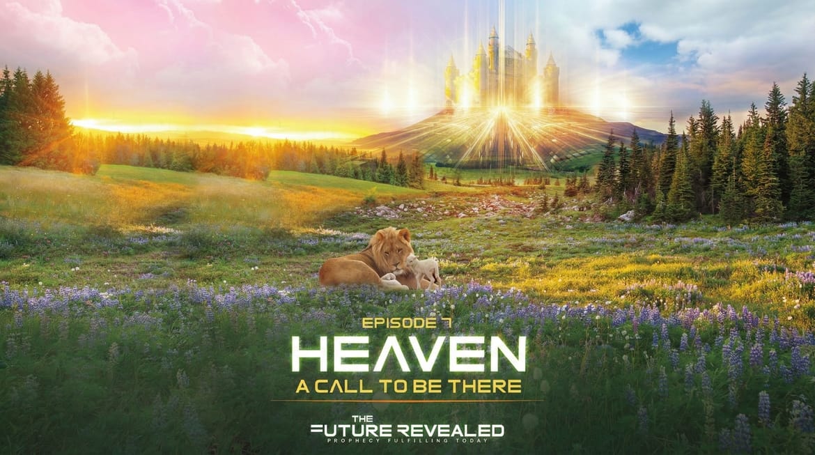 Episode 7 - Heaven - A Call to be There!